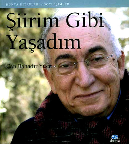 ŞİİRİM GİBİ YAŞADIM