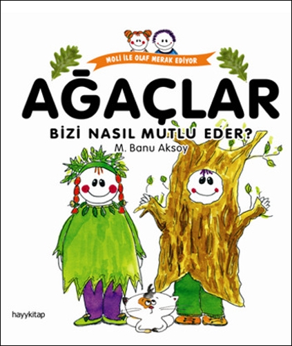 AĞAÇLAR BİZİ NASIL MUTLU EDER