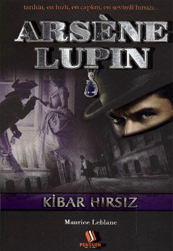 ARSENE LUPIN KİBAR HIRSIZ