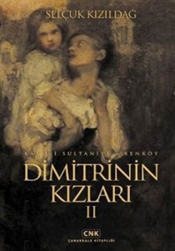 DİMİTRİNİN KIZLARI II