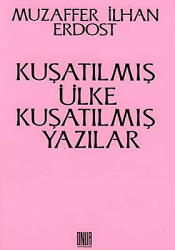 KUŞATILMIŞ ÜLKE KUŞATILMIŞ YAZILAR