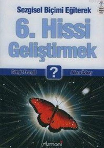 6.HİSSİ GELİŞTİRMEK