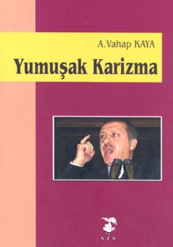 YUMUŞAK KARİZMA