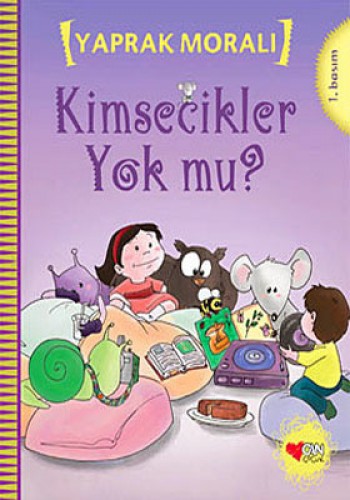 Kimsecikler Yok mu?