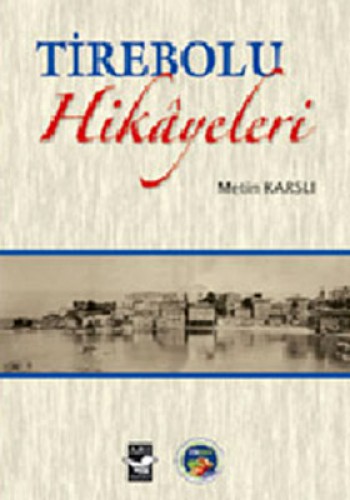 TİREBOLU HİKAYELERİ