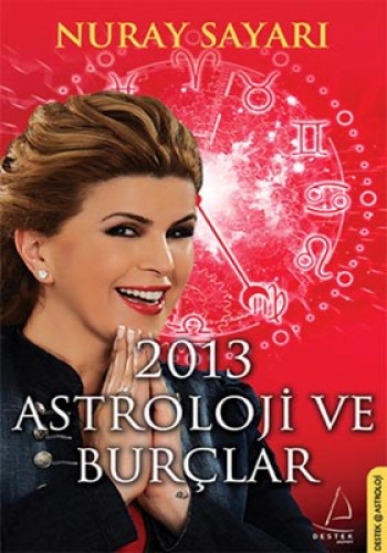 2013 ASTROLOJİ VE BURÇLAR