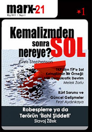 MARX 21 SAYI 1 KEMALİZMDEN SONRA SOL NEREYE