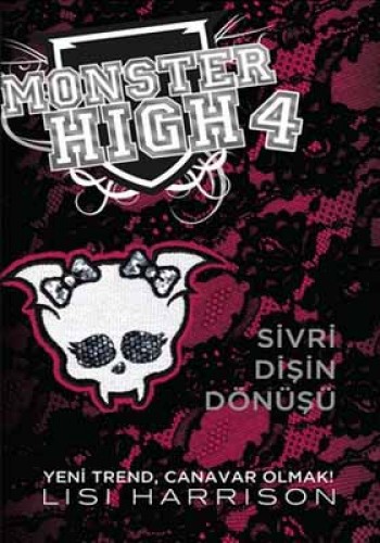 MONSTER HIGH 4 SİVRİ DİŞİN DÖNÜŞÜ