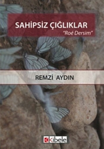 SAHİPSİZ ÇIĞLIKLAR