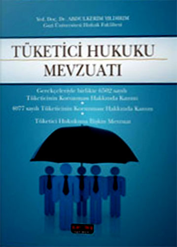 TÜKETİCİ HUKUKU MEVZUATI