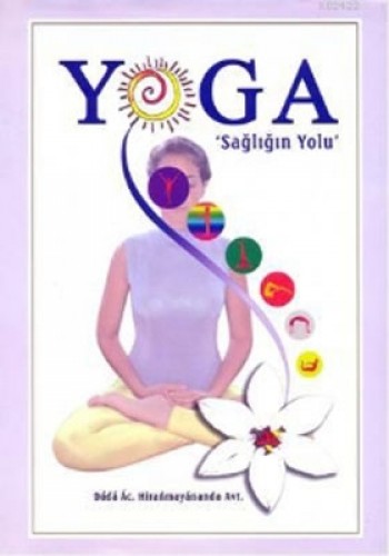 YOGA SAĞLIĞIN YOLU