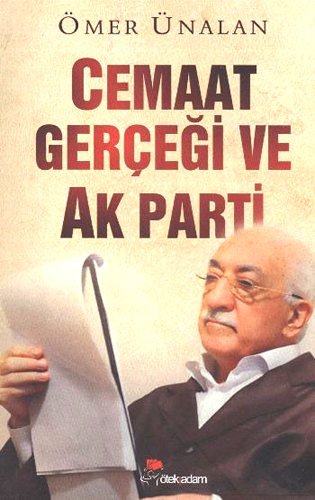 CEMAAT GERÇEĞİ VE AK PARTİ