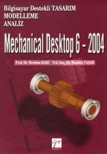 MECHANİCAL DESKTOP 6-2004