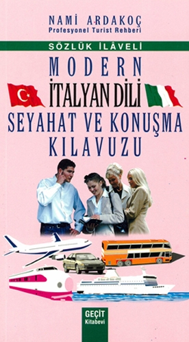 MODERN İTALYAN DİLİ SEYAHAT VE KONUŞMA KIL.