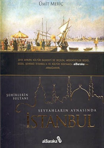 SEYYAHLARIN AYNASINDA İSTANBUL