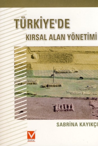 TÜRKİYEDE KIRSAL ALAN YÖNETİMİ