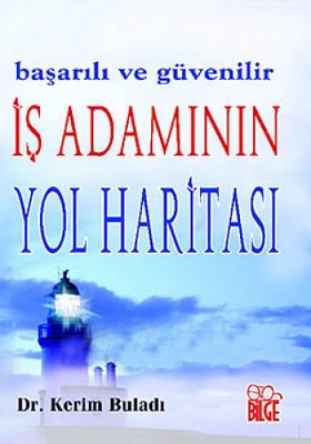 İŞ ADAMININ YOL HARİTASI