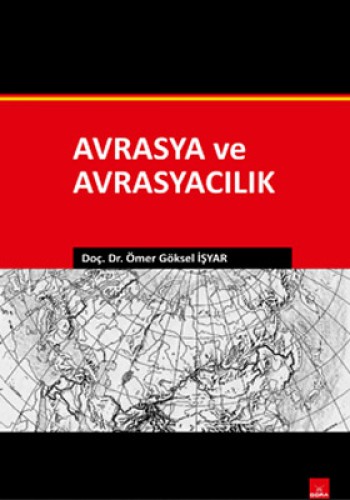 AVRASYA VE AVRASYACILIK