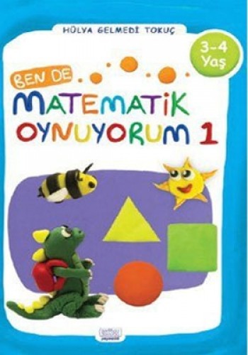 BEN DE MATEMATİK OYNUYORUM 1