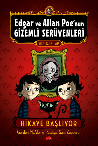 Edgar ve Allan Poe’nun Gizemli Serüvenleri: 1 - Hikaye Başlıyor