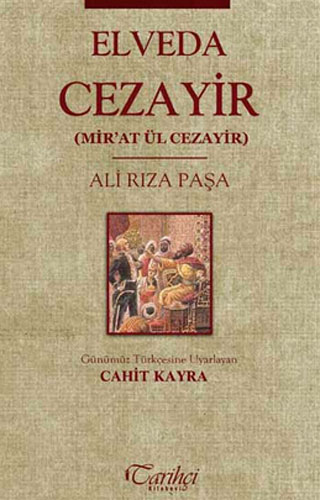 Elveda Cezayir (Mir'at ül Cezayir)