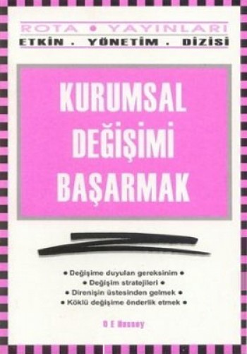 KURUMSAL DEĞİŞİMİ BAŞARMAK