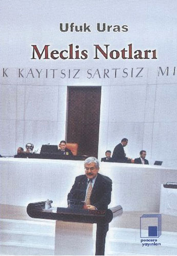 MECLİS NOTLARI
