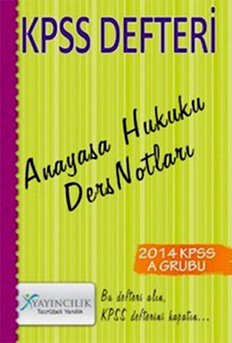 KPSS DEFTERİ ANAYASA HUKUKU DERS NOTLARI