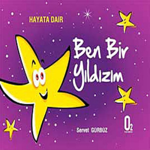 HAYATA DAİR BEN BİR YILDIZIM