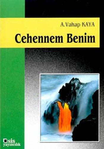 CEHENNEM BENİM