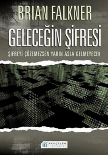 Geleceğin Şifresi