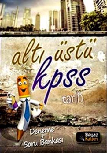 KPSS ALTI ÜSTÜ TARİH DENEME SORU BANK