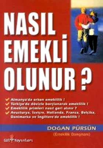 NASIL EMEKLİ OLUNUR