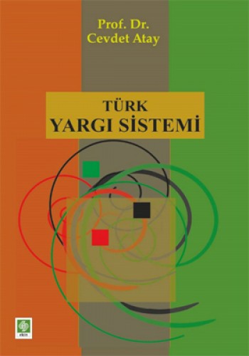 TÜRK YARGI SİSTEMİ