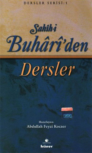 SAHİHİ BUHARİDEN DERSLER (CEP)