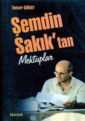 ŞEMDİN SAKIKTAN MEKTUPLAR