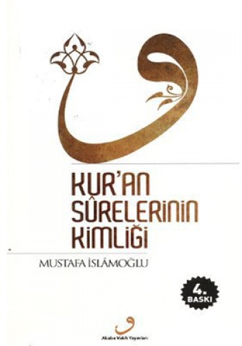 KURAN SURELERİNİN KİMLİĞİ