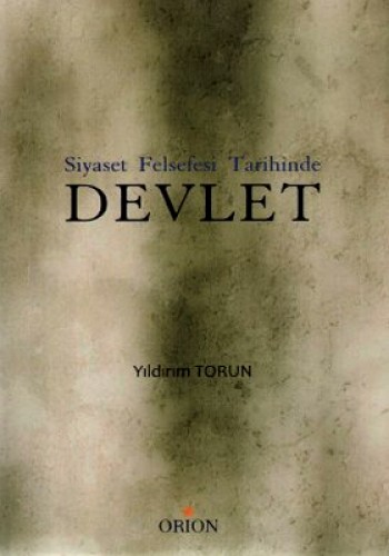 Siyaset Felsefesi Tarihinde Devlet