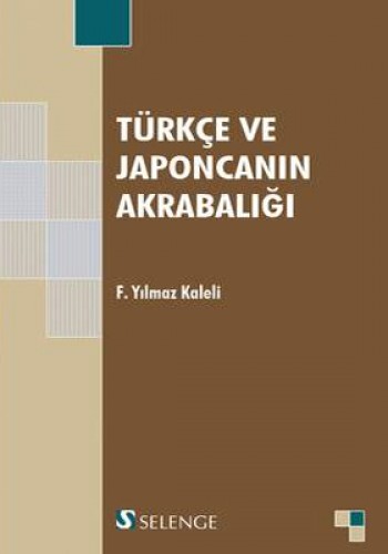 TÜRKÇE VE JAPONCANIN AKRABALIĞI