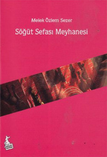 SÖĞÜT SEFASI MEYHANESİ