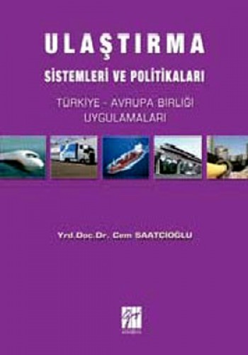 ULAŞTIRMA SİSTEMLERİ VE POLİTİKALARI