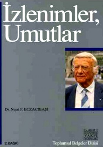 İZLENİMLER UMUTLAR